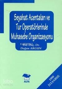 Seyahat Acentaları ve Tur Operatörlerinde Muhasebe Organizasyonu - Kit
