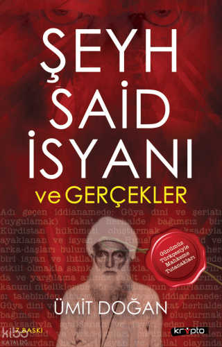 Şeyh Said İsyanı Ve Gerçekler
