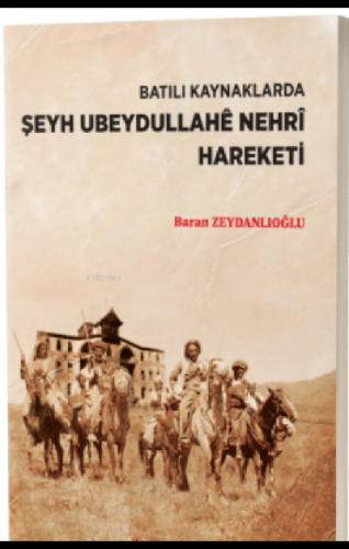 Şeyh Ubeydullahê Nehrî Hareketi