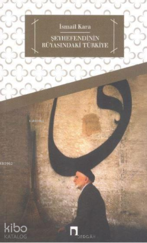 Şeyhefendinin Rüyasındaki Türkiye