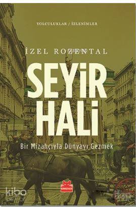 Seyir Hali; Bir Mizahçıyla Dünyayı Gezmek