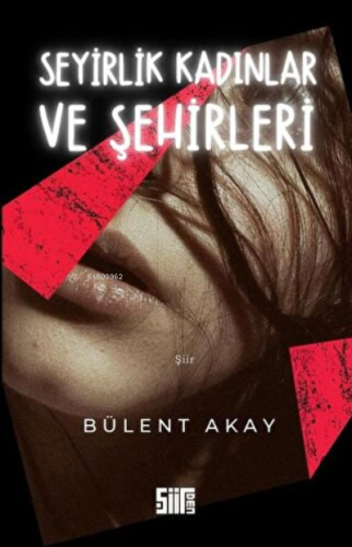 Seyirlik Kadınlar ve Şehirleri - Kitapiks.com