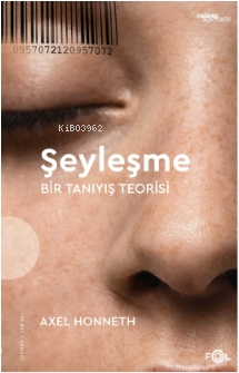 Şeyleşme –Bir Tanıyış Teorisi - Kitapiks.com