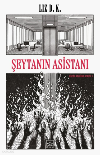 Şeytanın Asistanı;Ebedi Holding Serisi 1