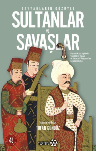 Seyyahların Gözüyle Sultanlar ve Savaşlar - Kitapiks.com