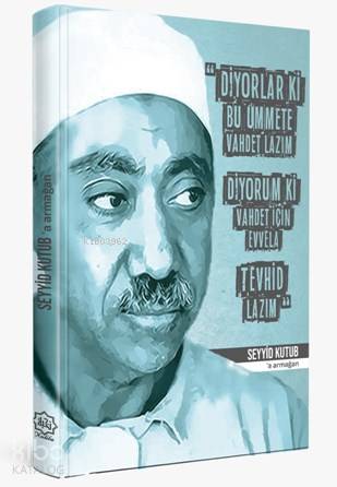 Seyyid Kutub'a Armağan (Özel Baskı) - Kitapiks.com