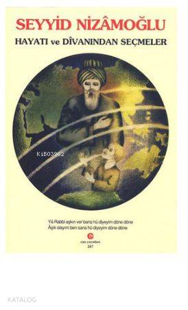Seyyid Nizamoğlu Hayatı ve Divanı'ndan Seçmeler; Seyyid Nizâmoğlu Hayatı ve Dîvanı'ndan Seçmeler