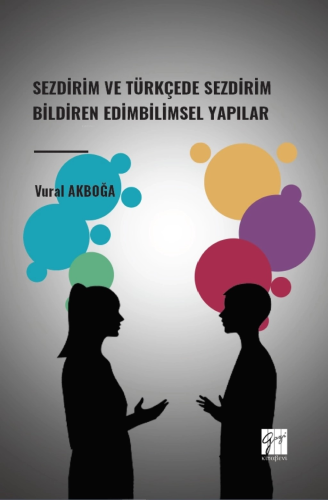 Sezdirim Ve Türkçede Sezdirim Bildiren Edimbilimsel Yapılar - Kitapiks