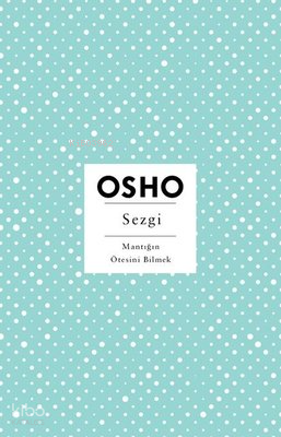 Sezgi - Mantığın Ötesini Bilmek