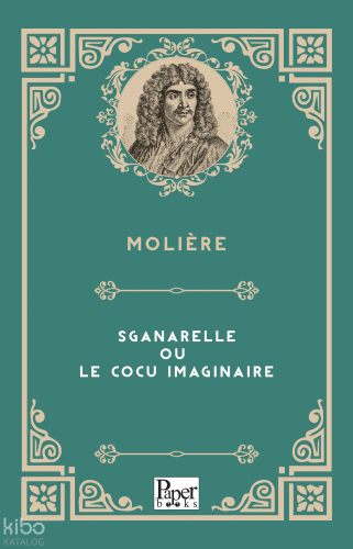 Sganarelle Ou Le Cocu Imaginaire