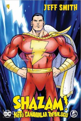 Shazam!; Kötü Canavarlar Topluluğu #4