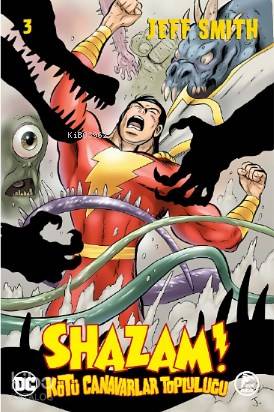 Shazam!; Kötü Canavarlar