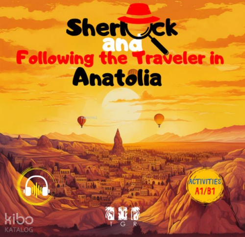 Sherlock and Following the Traveler in Anotolia (İngilizce)