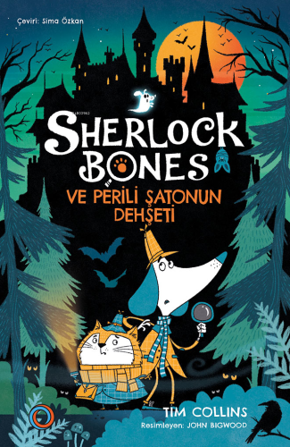 Sherlock Bones ve Perili Şatonun Dehşeti - Kitapiks.com