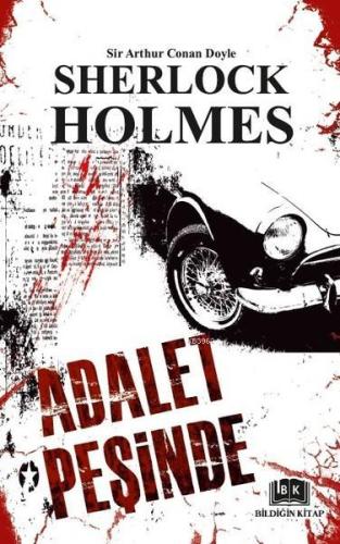 Sherlock Holmes - Adalet Peşinde - Kitapiks.com