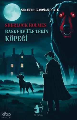 Sherlock Holmes Baskerville’lerin Köpeği