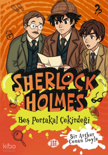 Sherlock Holmes - Beş Portakal Çiçeği (Yan Boyamalı)