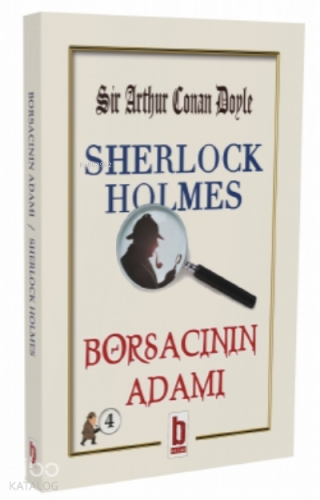 Sherlock Holmes - Borsacının Adamı