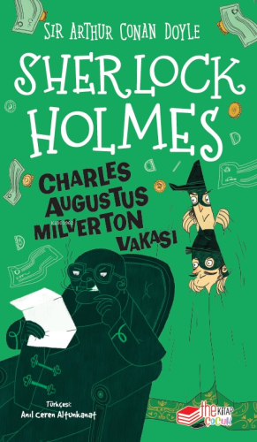 Sherlock Holmes ;Charles Augustus Milverton Vakası - Kitapiks.com