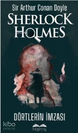 Sherlock Holmes-Dörtlerin İmzası
