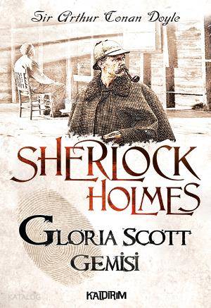 Sherlock Holmes - Gloria Scott