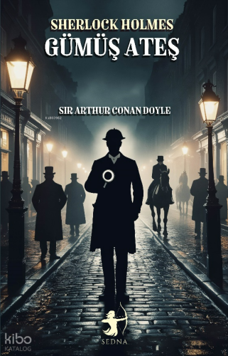 Sherlock Holmes Gümüş Ateş