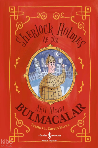 Sherlock Holmes İle Çöz – Akıl Almaz Bulmacalar
