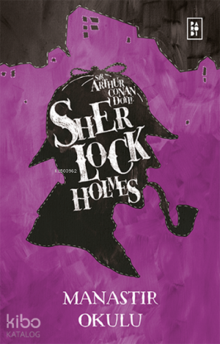 Sherlock Holmes - Manastır Okulu