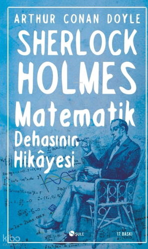 Sherlock Holmes Matematik Dehasının Hikayesi