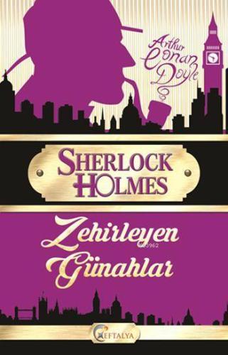 Sherlock Holmes - Zehirleyen Günahlar