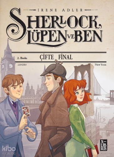 Sherlock Lüpen ve Ben - Çifte Final