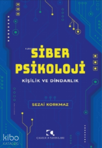 Siber Psikoloji;Kişilik ve Dindarlık