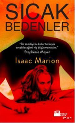 Sıcak Bedenler - Kitapiks.com