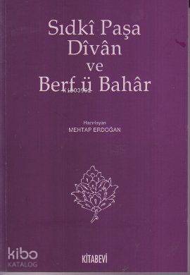 Sıdki Paşa Divan ve Berf ü Bahar