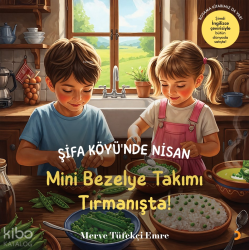 Şifa Köyü’nde Nisan ;Mini Bezelye Takımı Tırmanışta!