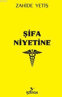 Şifa Niyetine - Kitapiks.com