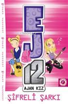 Şifreli Şarkı - EJ12 Ajan Kız