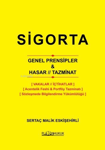 Sigorta Genel Prensipler & Hasar - Tazminat