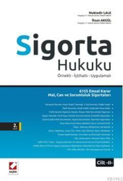 Sigorta Hukuku Örnekli İçtihatlı - Uygulamalı