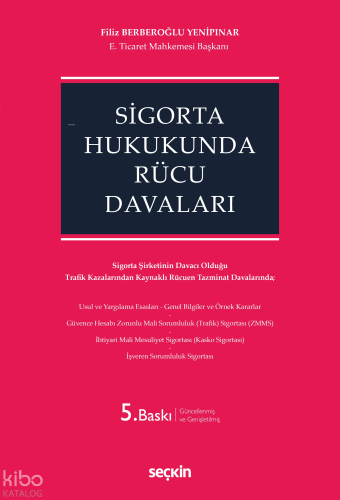 Sigorta Hukukunda Rücu Davaları