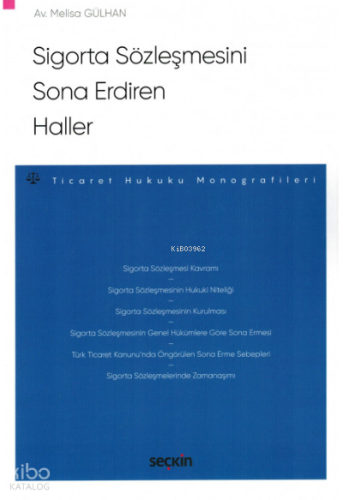 Sigorta Sözleşmesini Sona Erdiren Haller