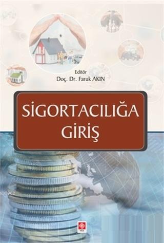 Sigortacılığa Giriş - Kitapiks.com