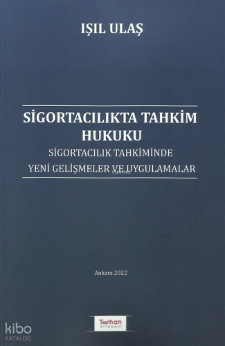 Sigortacılıkta Tahkim Hukuku
