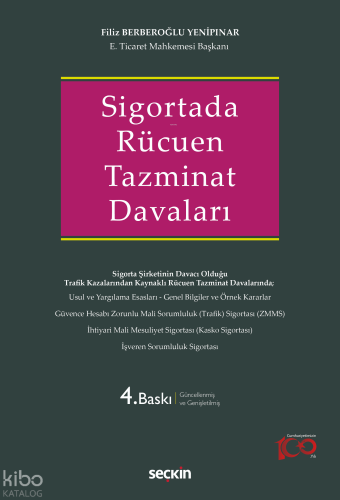 Sigortada Rücuen Tazminat Davaları