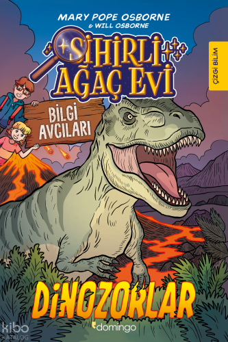 Sihirli Ağaç Evi - Bilgi Avcıları 1: Dinozorlar;