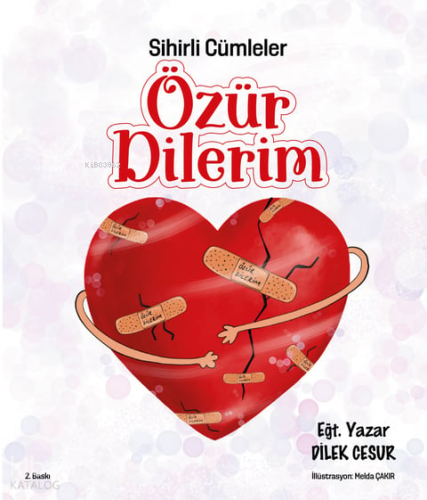 Sihirli Cümleler: Özür Dilerim