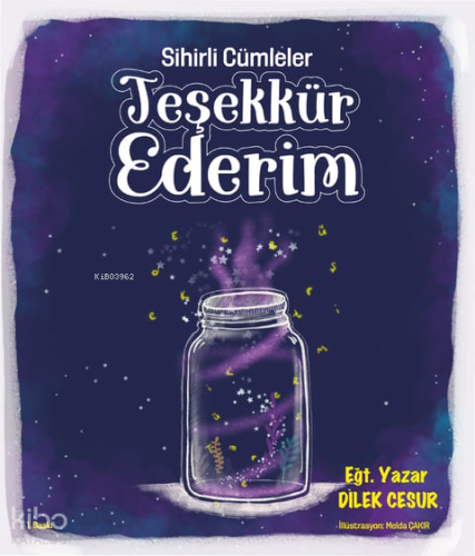 Sihirli Cümleler: Teşekkür Ederim