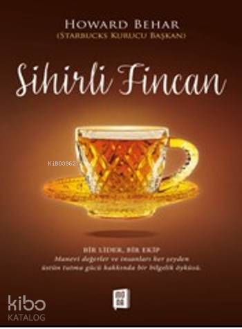 Sihirli Fincan; Bir Lider Bir Ekip - Kitapiks.com