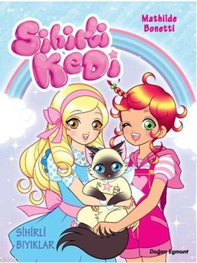 Sihirli Kedi - 1 - Sihirli Bıyıklar