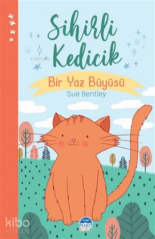 Sihirli Kedicik - Sihirli Hayvanlar; Bir Yaz Büyüsü